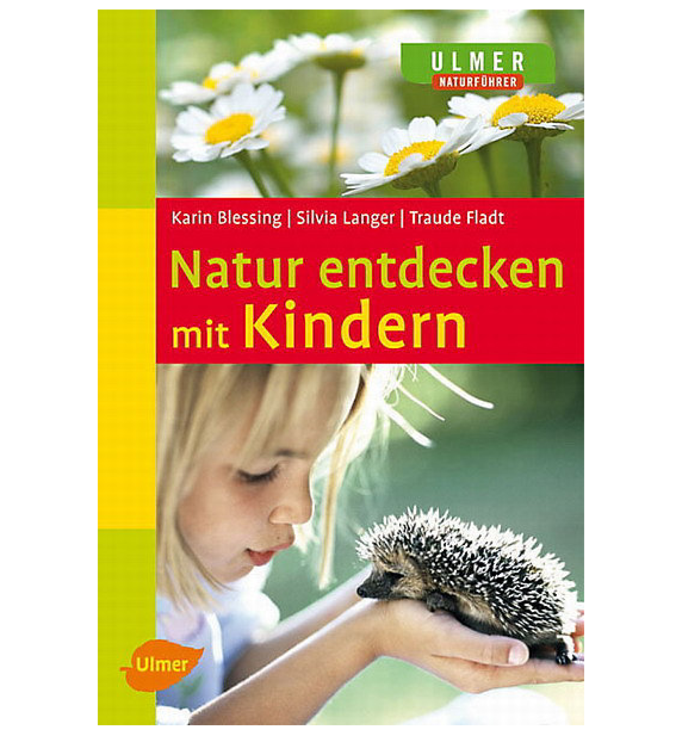 Natur entdecken mit Kindern